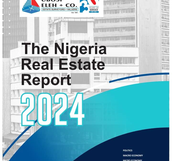 The Nigeria Real Estate Report 2024